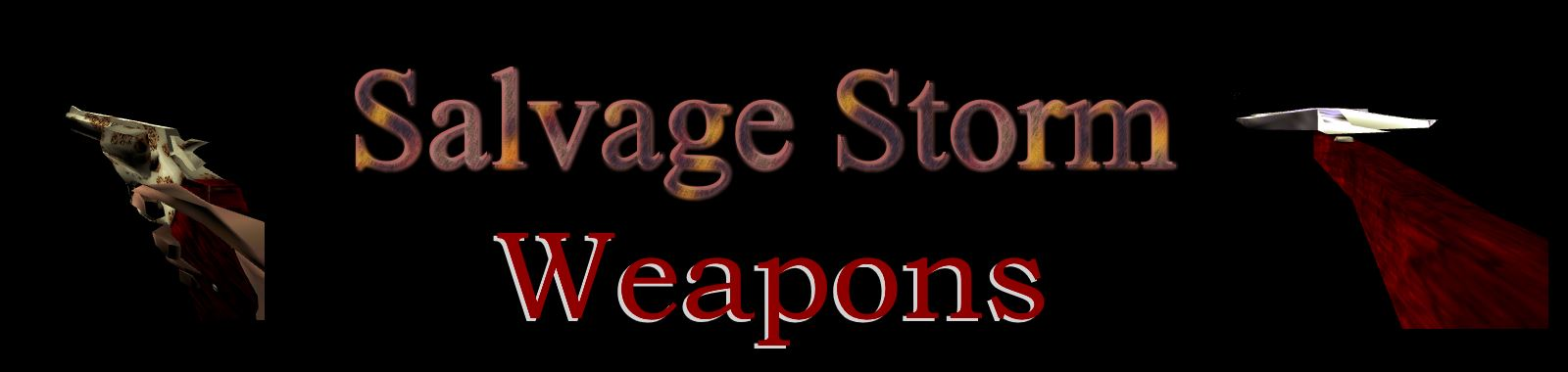 Salvage Storm Weapons